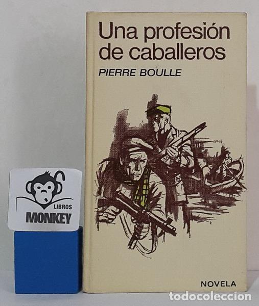 Libros: Una profesi&oacute;n de caballeros - Pierre Boulle - Foto 1