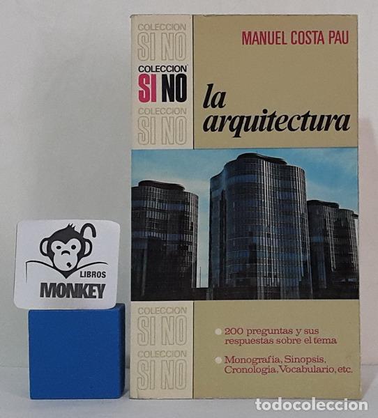 Libros: La arquitectura - Manuel Costa Pau - Foto 1