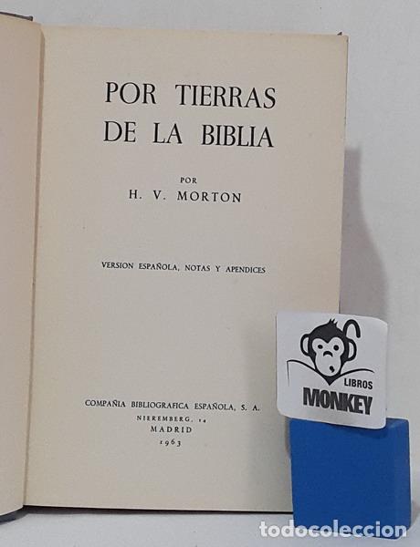 Libros: Por tierras de la Biblia - H. V. Morton - Foto 2