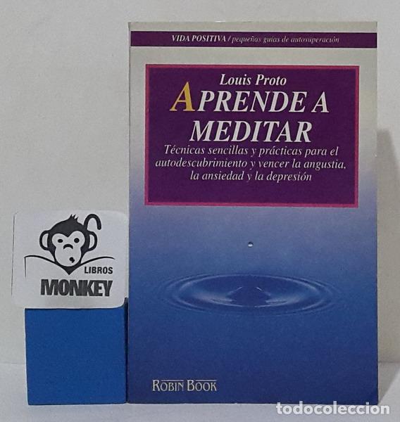 Libros: Aprende a meditar - Louis Proto - Foto 1