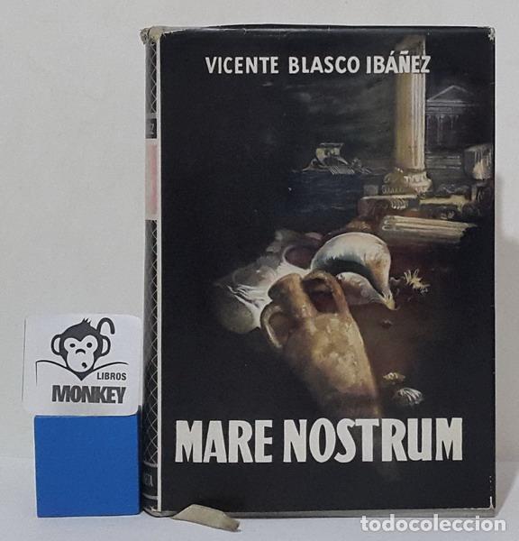 Libros: Mare Nostrum - Vicente Blasco Ib&aacute;&ntilde;ez - Foto 1
