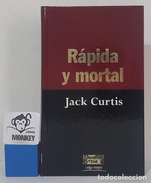 Libros: R&aacute;pida y mortal - Jack Curtis - Foto 1