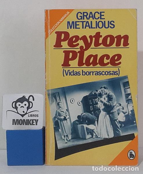 Libros: Peyton Place ( Vidas borrascosas) - Grace Metalious - Foto 1