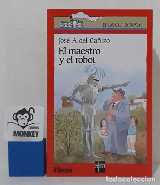 Libros: El maestro y el robot - Jos&eacute; A. del Ca&ntilde;izo - Foto 1
