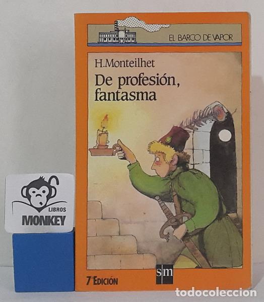 Libros: De Profesi&oacute;n, fantasma - H. Monteilhet - Foto 1