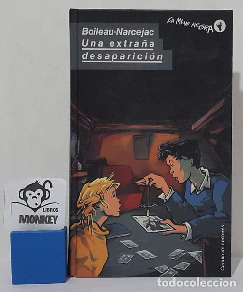 Libros: Una extra&ntilde;a desaparici&oacute;n - Boileau-Narcejac - Foto 1