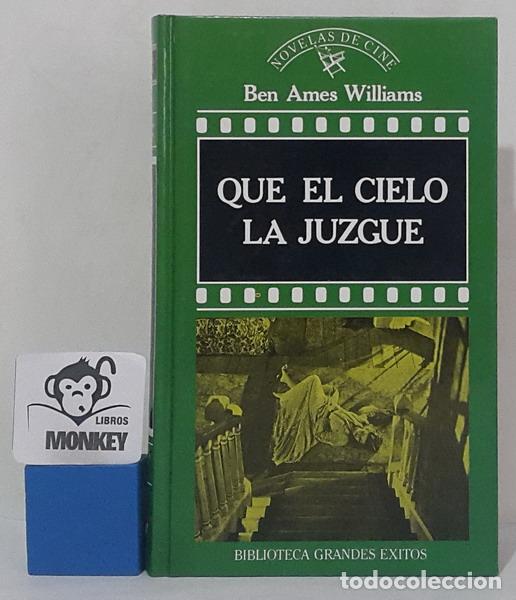 Libros: Que el cielo la juzgue - Ben Ames Williams - Foto 1