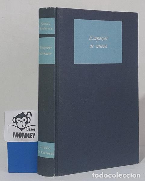 Libros: Empezar de nuevo - Nancy Pelletier - Foto 1