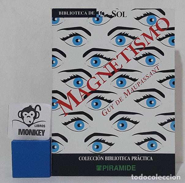 Libros: Magnetismo y otros cuentos - Guy de Maupassant - Foto 1