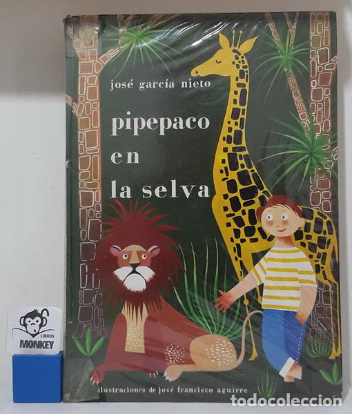 Libros: Pipepaco en la selva - Jos&eacute; Garc&iacute;a Nieto - Foto 1