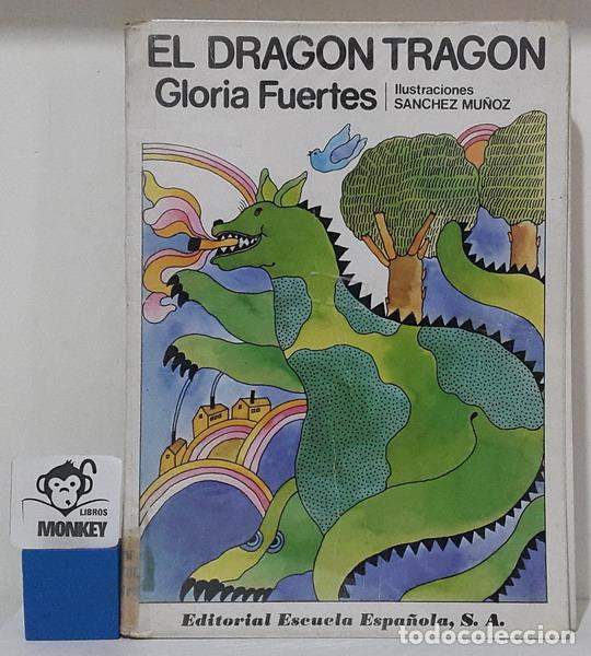 Libros: El drag&oacute;n trag&oacute;n - Gloria Fuertes - Foto 1