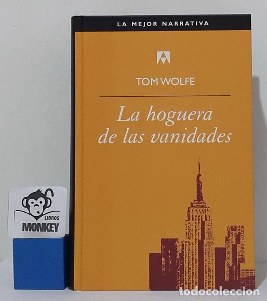 Libros: La hoguera de las vanidades - Tom Wolfe - Foto 1