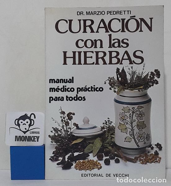Libros: Curaci&oacute;n con las hierbas - Dr. Marzio Pedretti - Foto 1