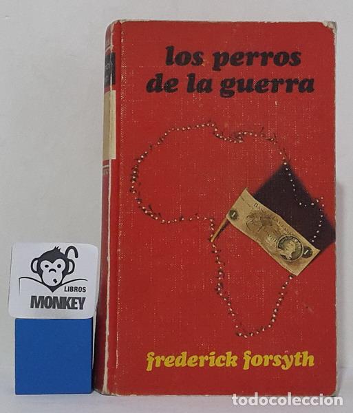 Libros: Los perros de la guerra - Frederick Forsyth - Foto 1