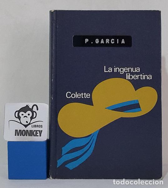 Libros: La ingenua libertina - Colette - Foto 1