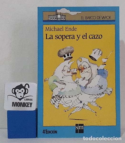 Libros: La sopera y el cazo - Michael Ende - Foto 1