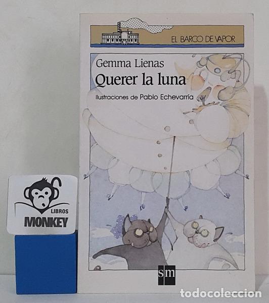 Libros: Querer la luna - Gemma Lienas - Foto 1