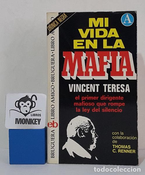 Libros: Mi vida en la mafia - Vincent Teresa, Thomas C. Renner - Foto 1
