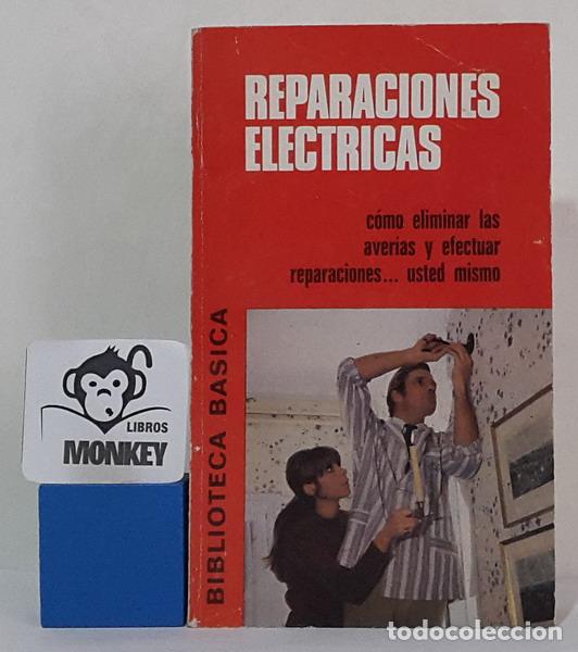 Libros: Reparaciones el&eacute;ctricas - Jos&eacute; Repoll&eacute;s - Foto 1