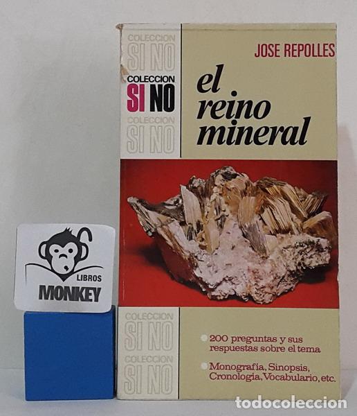 Libros: El reino mineral - Jos&eacute; Repoll&eacute;s - Foto 1