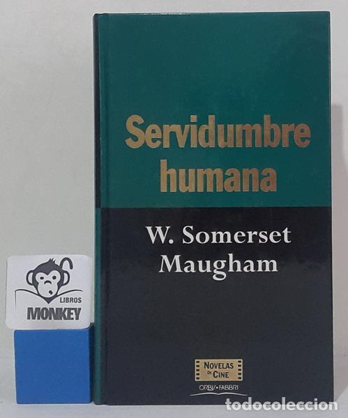Libros: Servidumbre humana - W. Somerset Maugham - Foto 1
