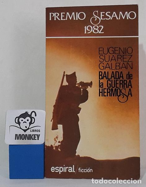 Libros: Balada de la guerra hermosa - Eugenio Su&aacute;rez Galb&aacute;n - Foto 1