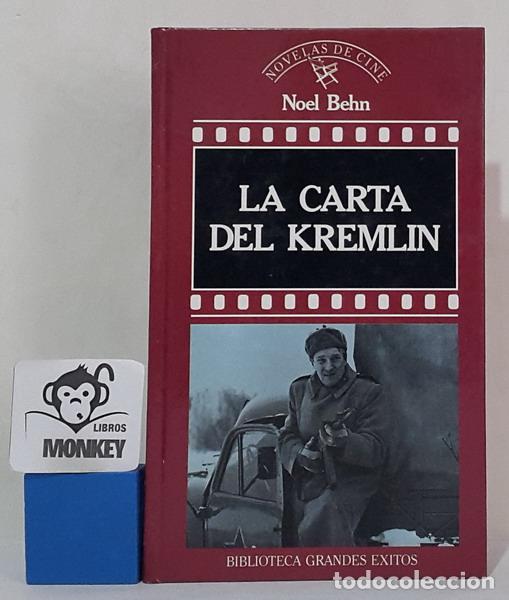 Libros: La carta del Kremlin - Noel Behn - Foto 1