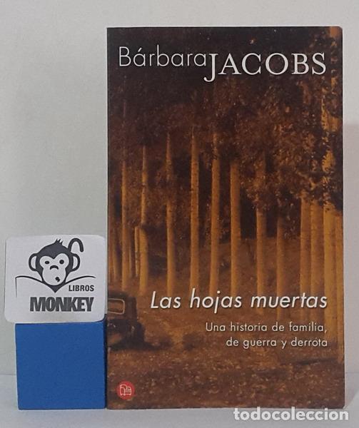 Libros: Las hojas muertas - B&aacute;rbara Jacobs - Foto 1