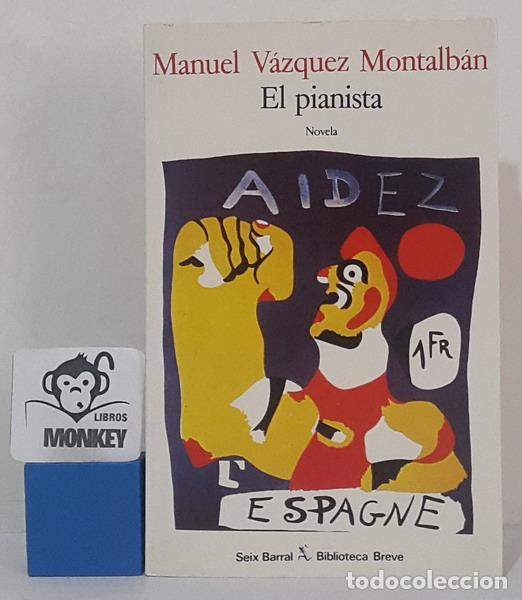 Libros: El pianista - Manuel V&aacute;zquez Montalb&aacute;n - Foto 1