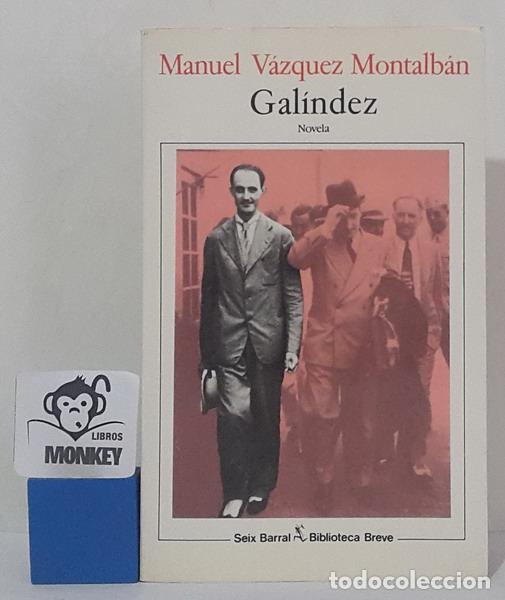 Libros: Gal&iacute;ndez - Manuel V&aacute;zquez Montalb&aacute;n - Foto 1