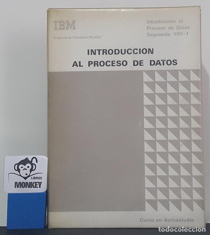 Libros: Introducci&oacute;n al proceso de datos. Segmento 1101-1 - Departamento de Educaci&oacute;n DP - Foto 1