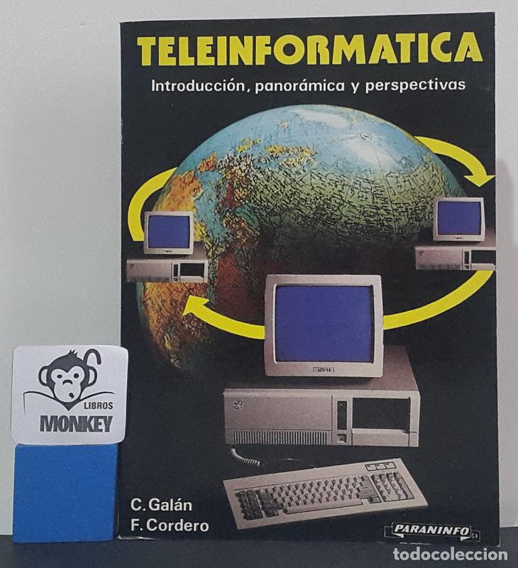 Libros: Teleinform&aacute;tica. Introducci&oacute;n, panor&aacute;mica y perspectivas - C. Gal&aacute;n, F. Cordero - Foto 1