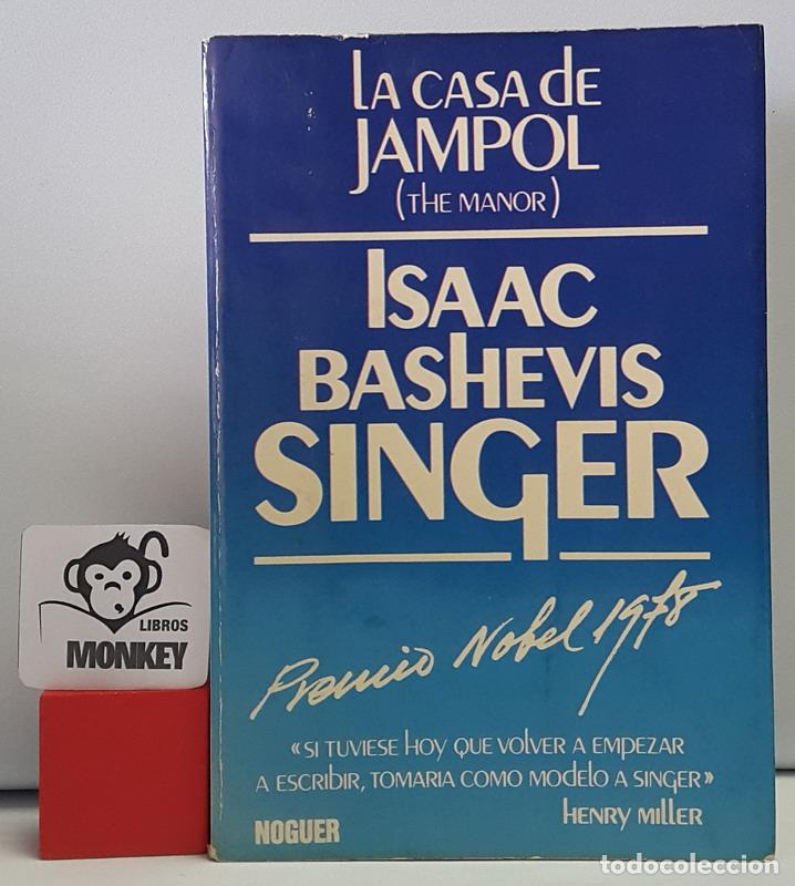 Libros: La casa de Jampol ( The Manor) - Isaac Bashevis Singer - Foto 1