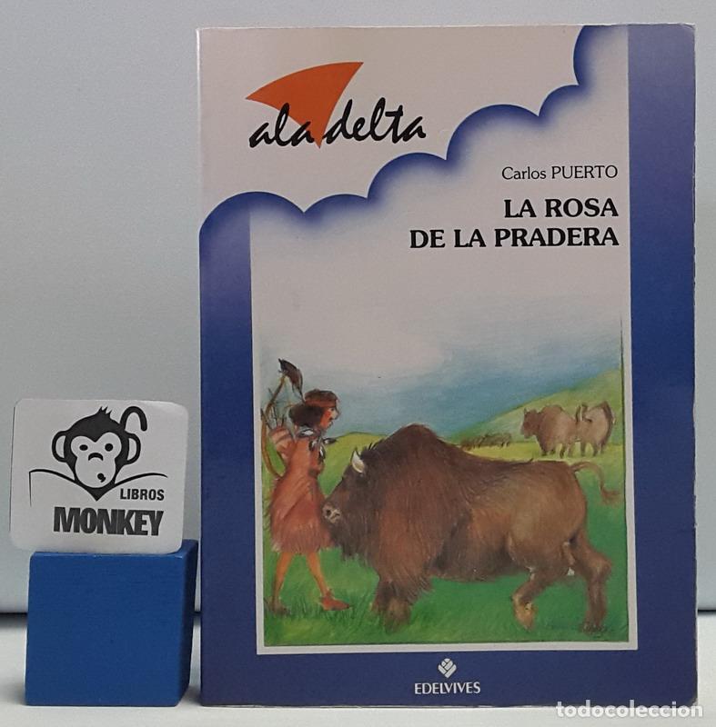 Libros: La rosa de la pradera - Carlos Puerto - Foto 1