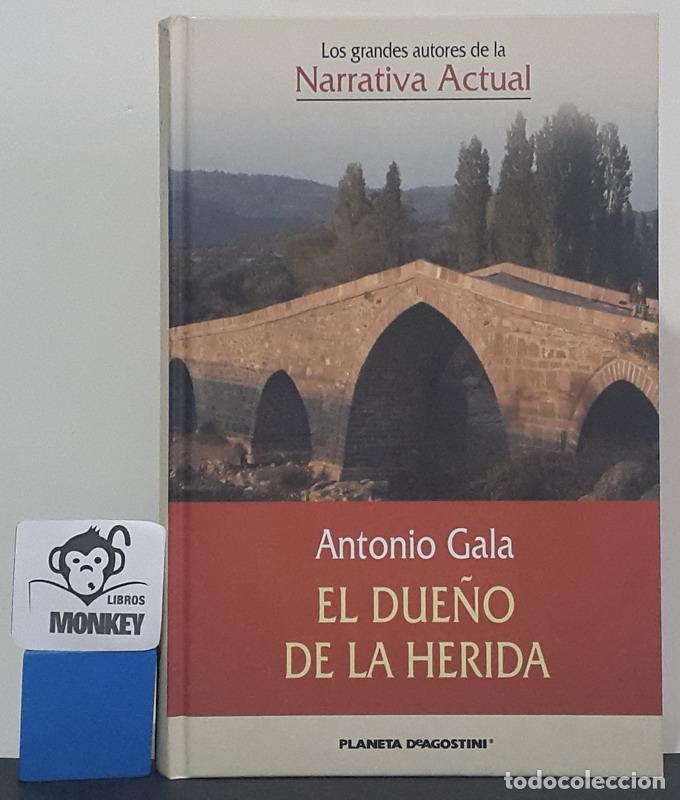 Libros: El due&ntilde;o de la herida - Antonio Gala - Foto 1