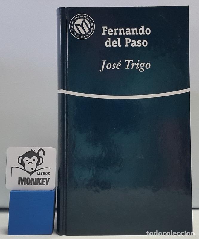 Libros: Jos&eacute; Trigo - Fernando del Paso - Foto 1