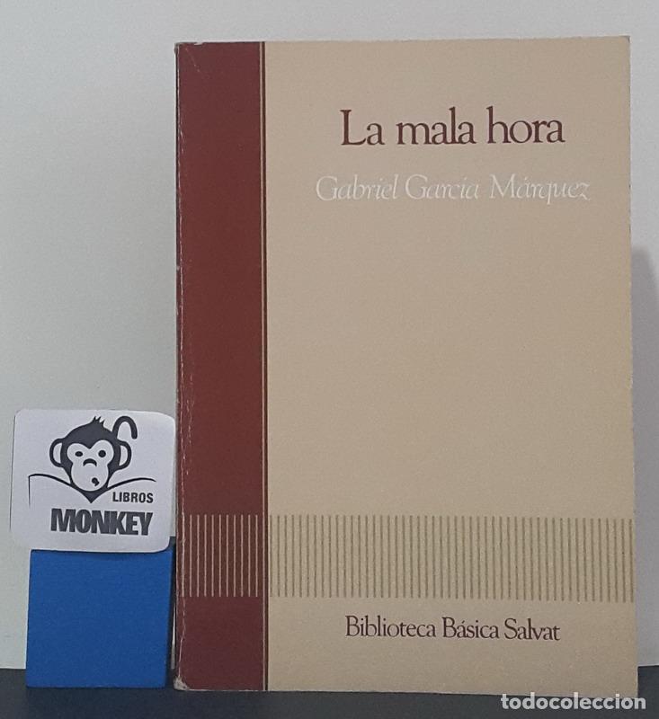 Libros: La mala hora - Gabriel Garc&iacute;a M&aacute;rquez - Foto 1
