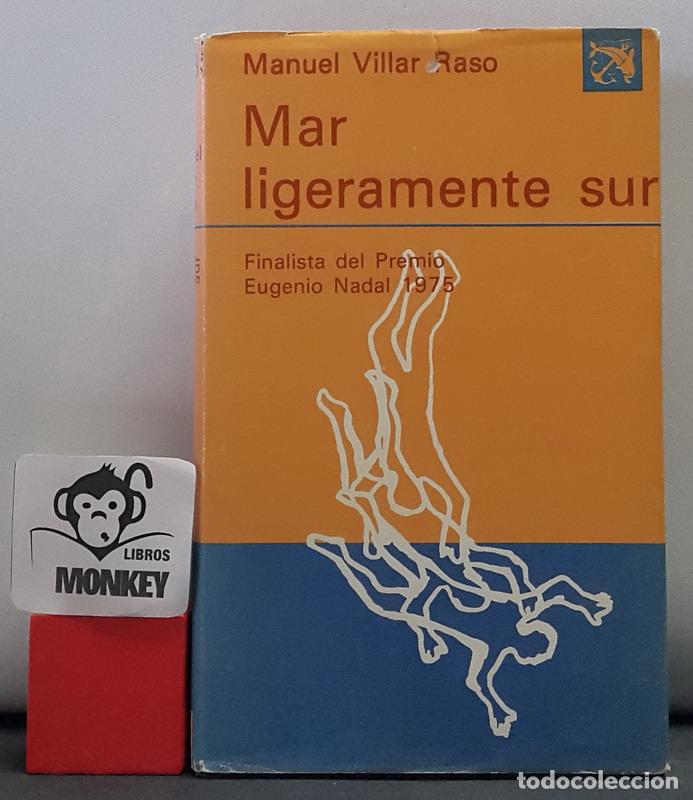 Libros: Mar ligeramente sur - Manuel Villar Raso - Foto 1