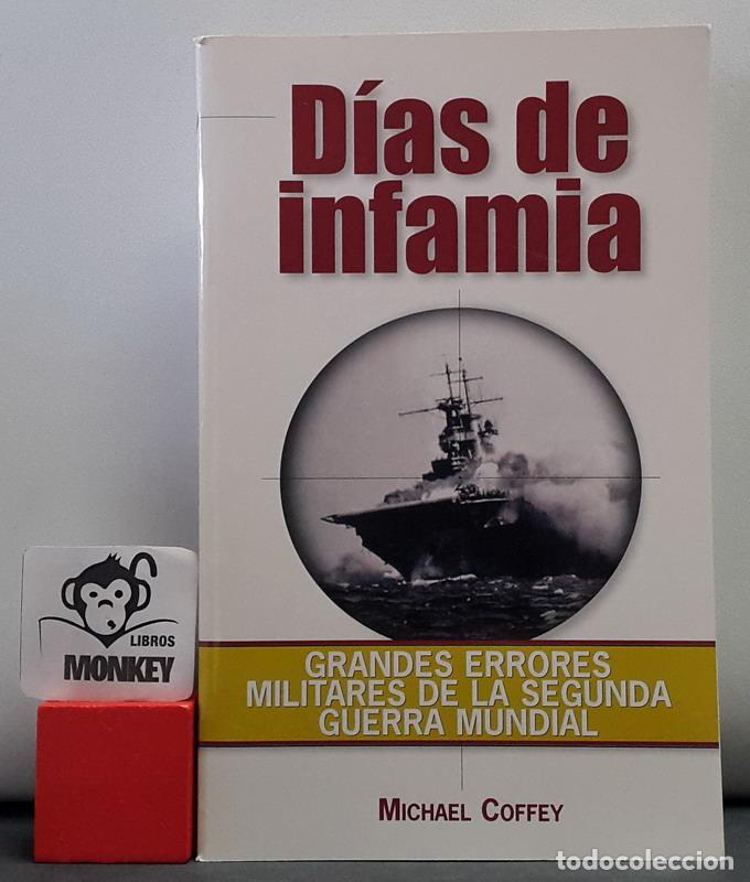 Libros: D&iacute;as de infamia - Michael Coffey - Foto 1