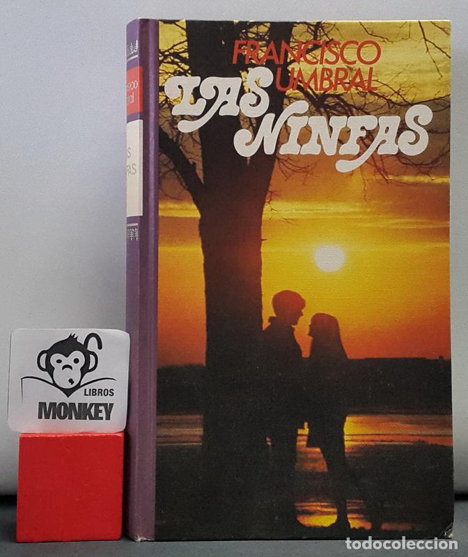 Libros: Las Ninfas - Francisco Umbral - Foto 1