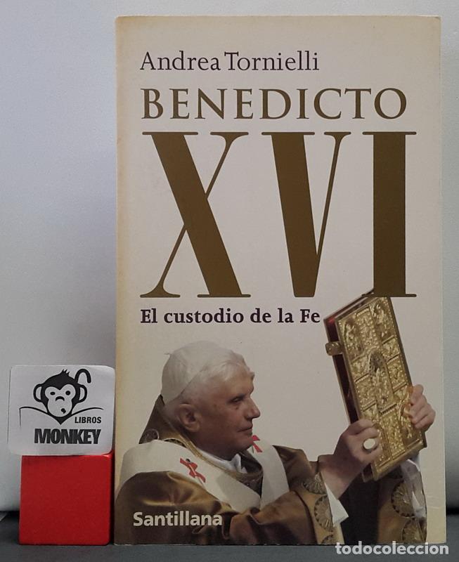 Libros: Benedicto XVI. El custodio de la fe - Andrea Tornielli - Foto 1