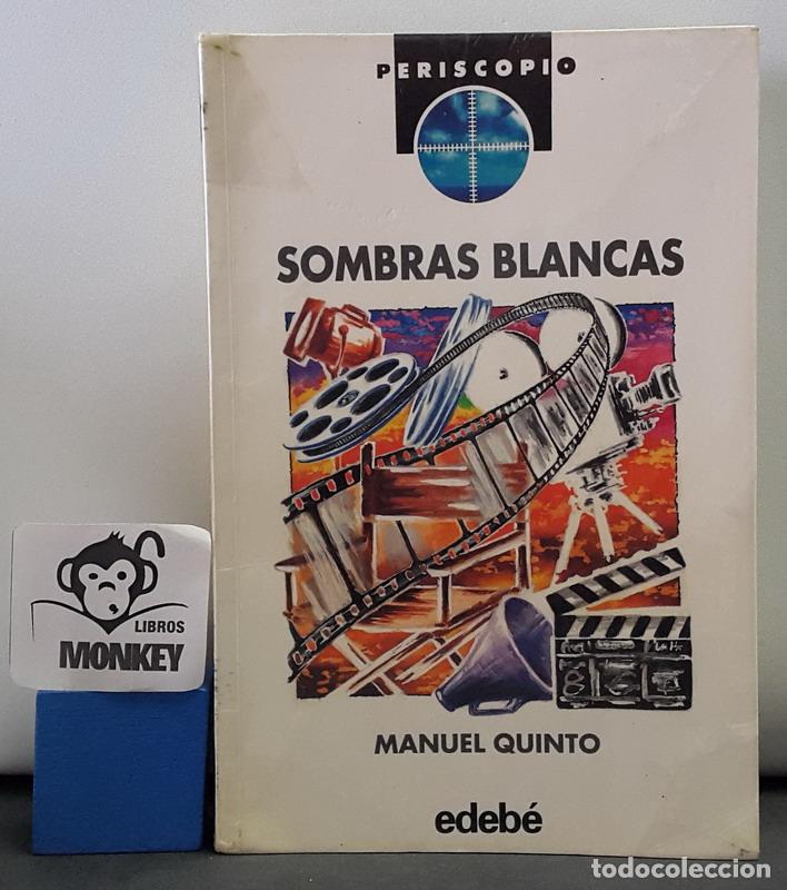 Libros: Sombras blancas - Manuel Quinto - Foto 1