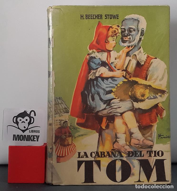 Libros: La caba&ntilde;a del T&iacute;o Tom - H. Beecher Stowe - Foto 1