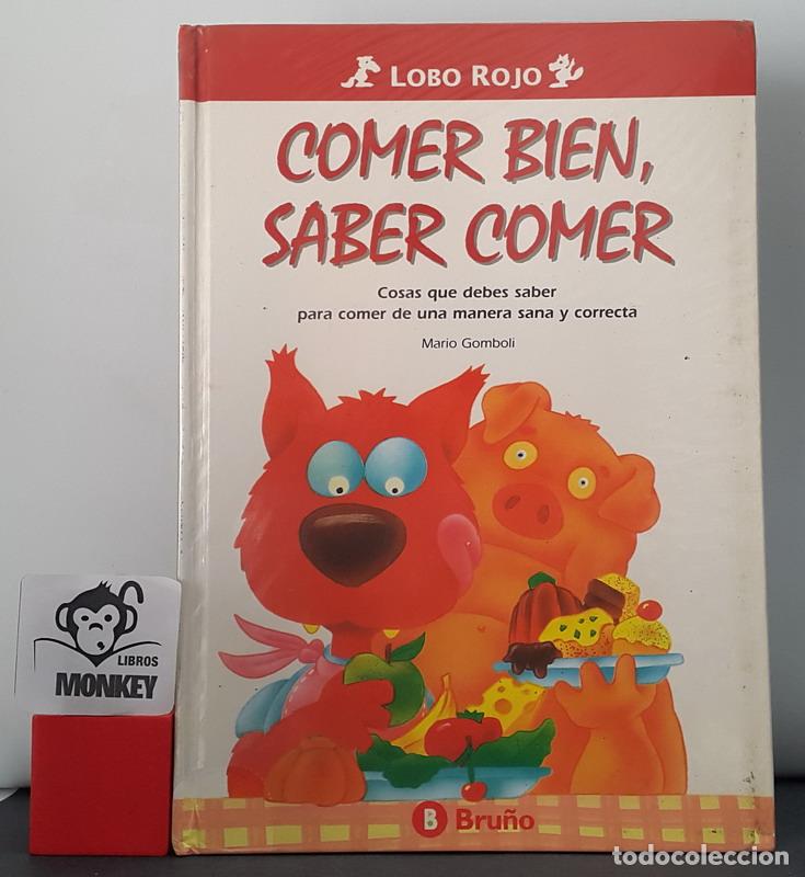 Libros: Comer bien, saber comer - Mario Gomboli - Foto 1
