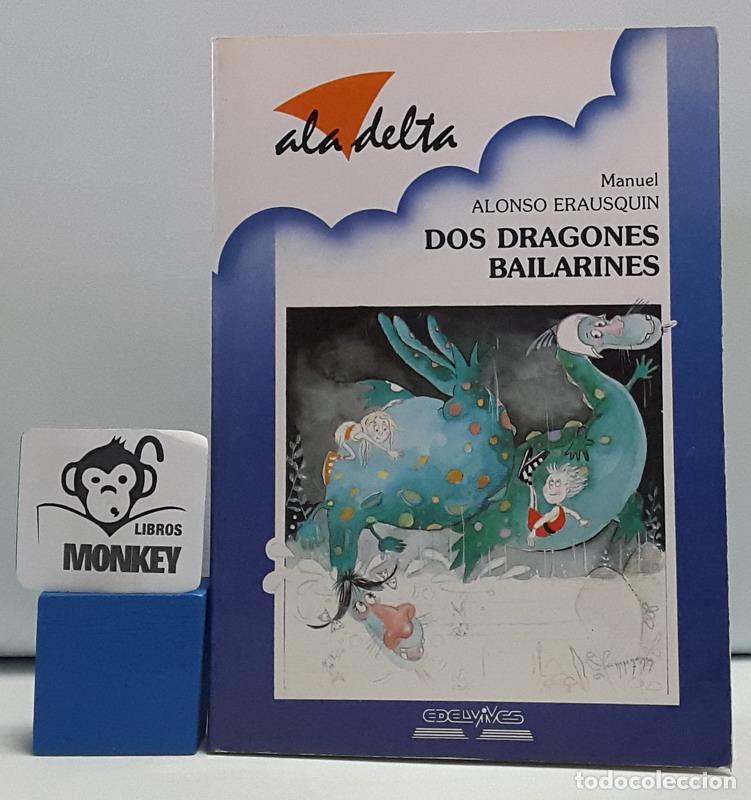 Libros: Dos dragones bailarines - Manuel Alonso Erausquin - Foto 1
