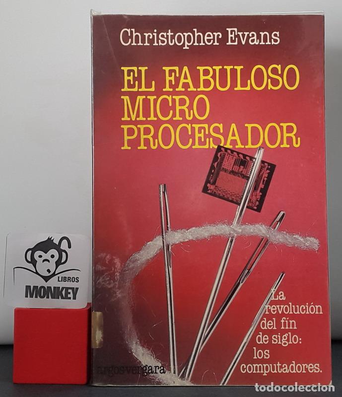 Libros: El fabuloso microprocesador - Christopher Evans - Foto 1