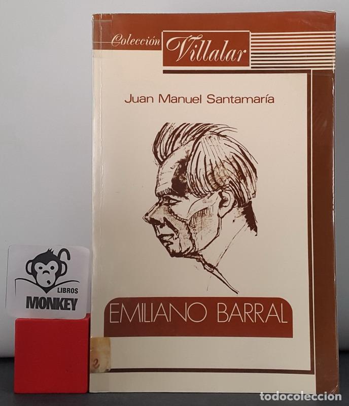 Libros: Emiliano Barral - Juan Manuel Santamar&iacute;a - Foto 1