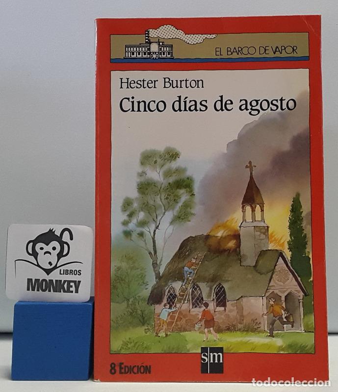 Libros: Cinco d&iacute;as de agosto - Hester Burton - Foto 1