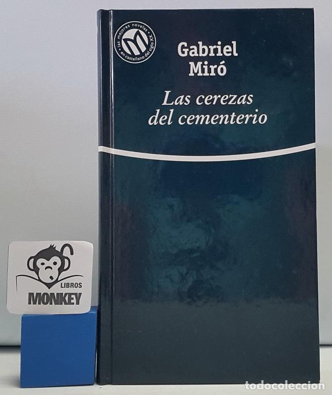 Libros: Las cerezas del cementerio - Gabriel Mir&oacute; - Foto 1