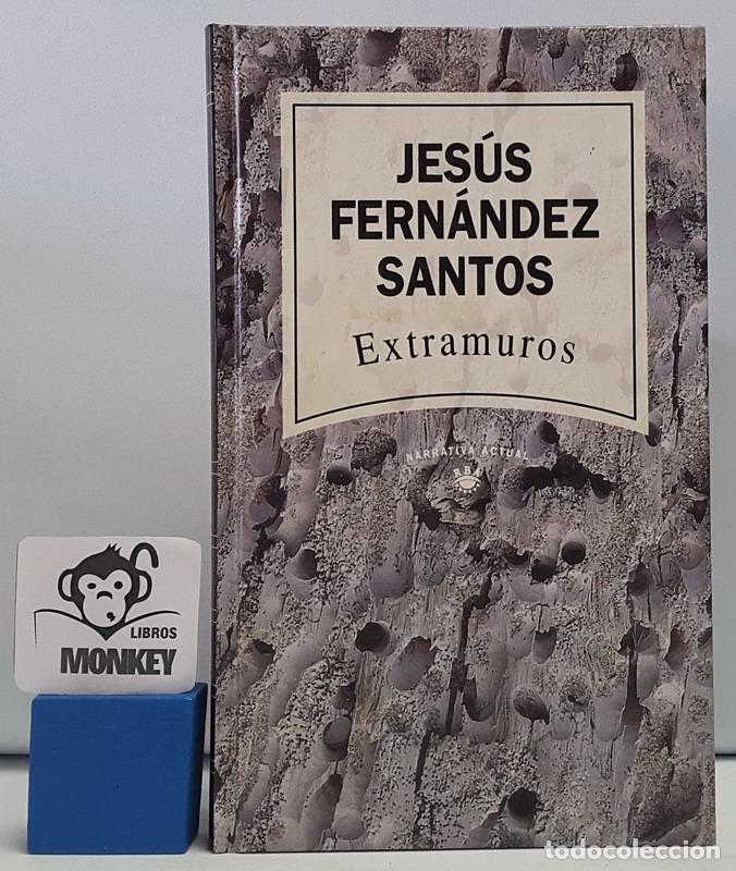 Libros: Extramuros - Jes&uacute;s Fern&aacute;ndez Santos - Foto 1